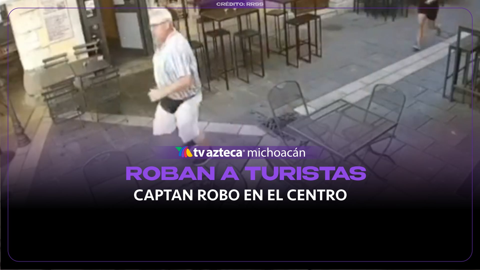 Captan intento de robo a pareja de turistas en pleno centro