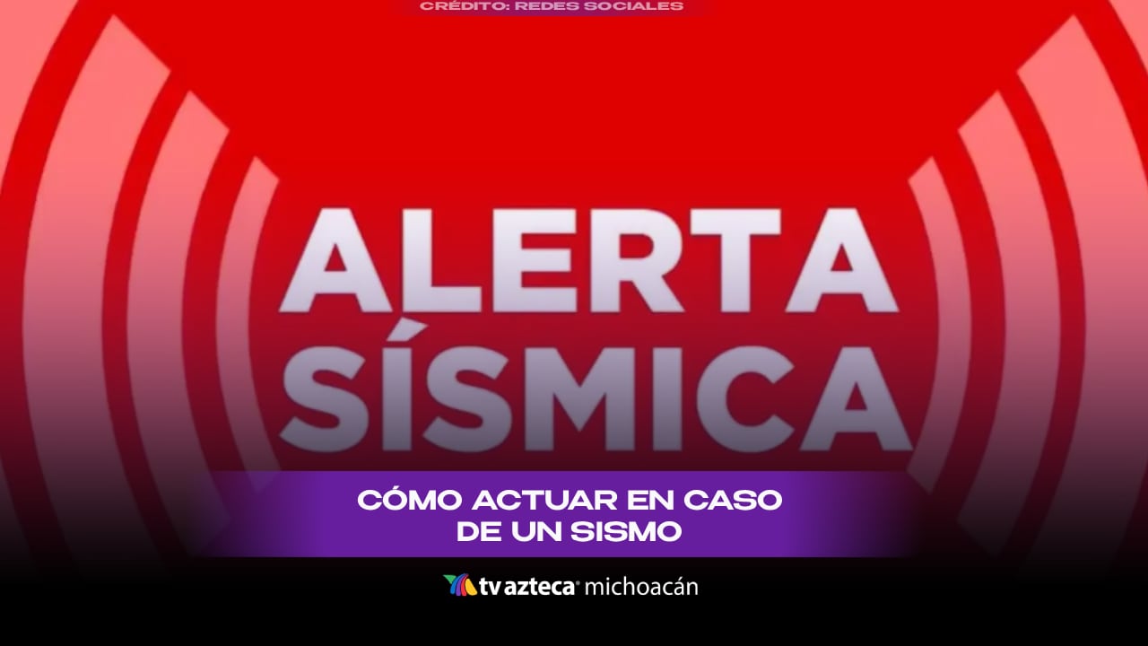¿Qué hacer durante un sismo? Protección Civil pide conocer medidas preventivas