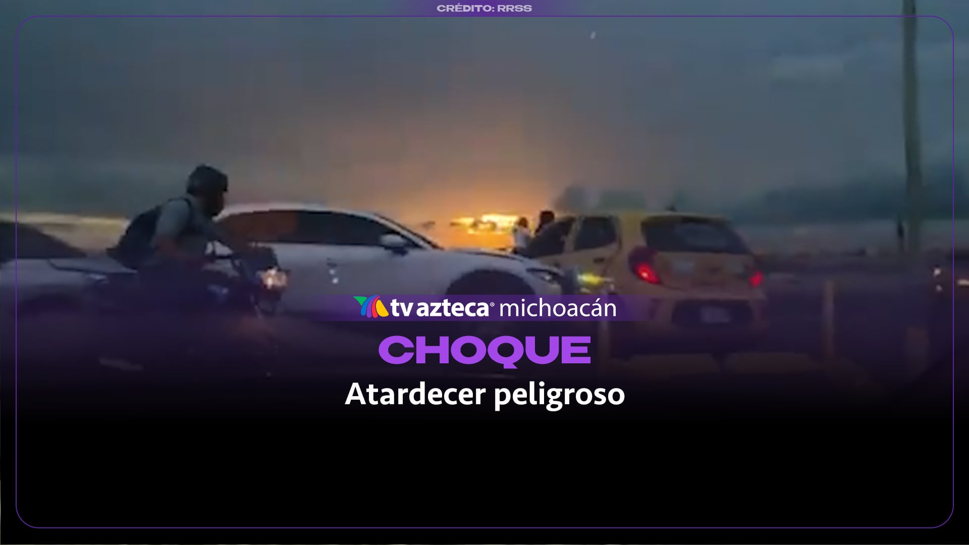 #VIDEO: Por contemplar el atardecer, se registra choque múltiple de cuatro vehículos
