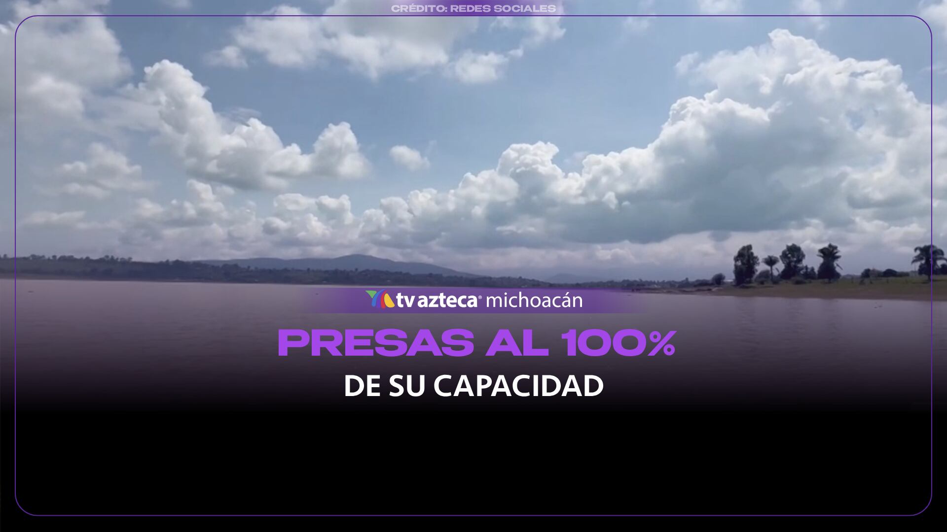 Cinco presas de Michoacán llegan al 100% de su capacidad: Conagua