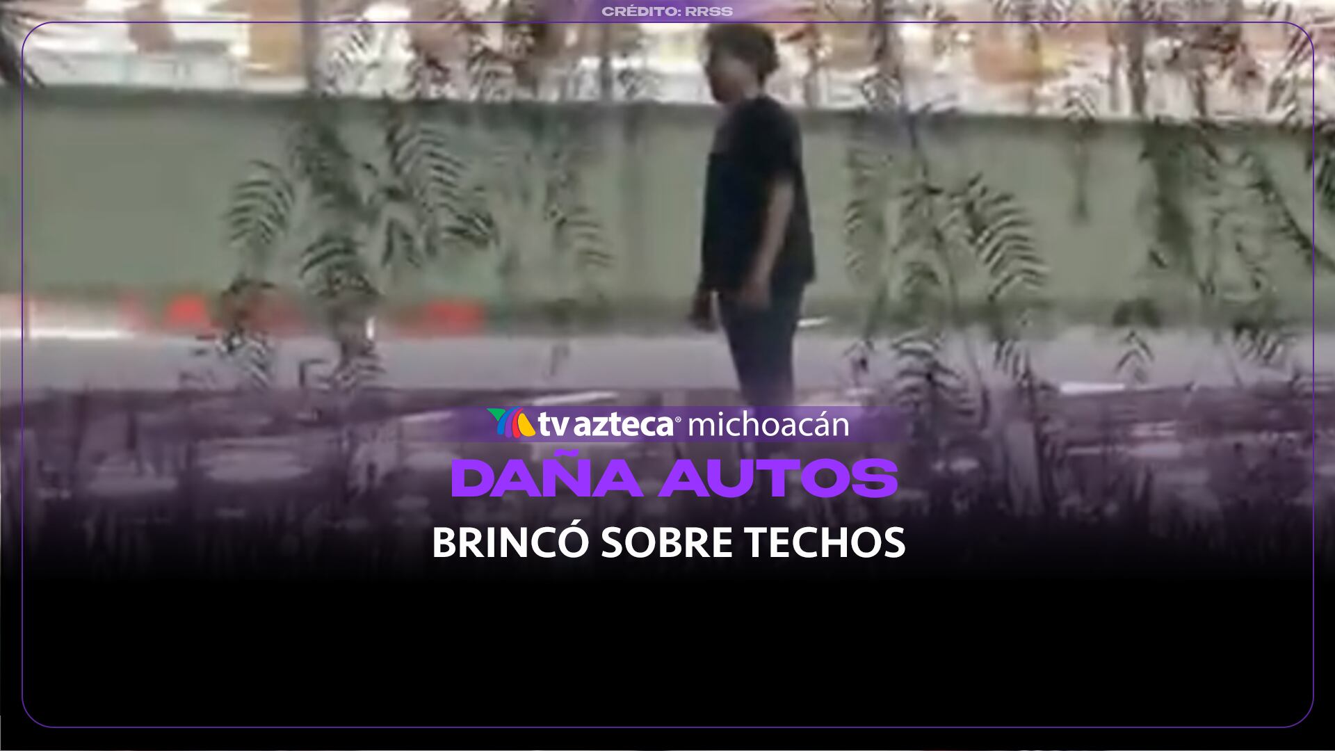 “Ya, vámonos ya”: joven causa daños a dos vehículos tras brincar sobre sus techos