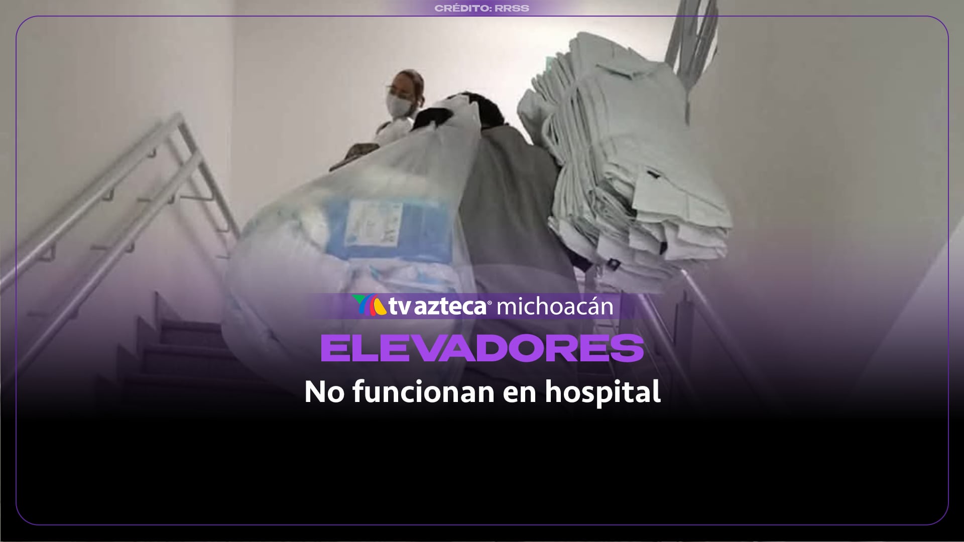 Denuncian que los siete elevadores del Hospital Infantil de Michoacán llevan semanas sin funcionar