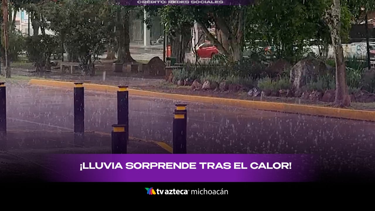 ¡Del sol a la lluvia! Precipitaciones sorprenden tras intenso calor